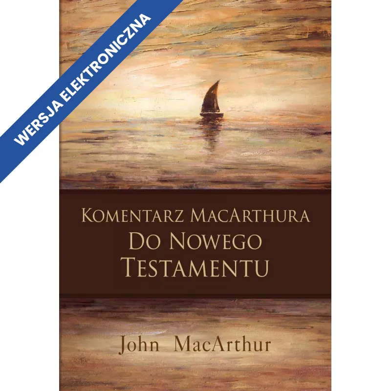 Komentarz MacArthura do Nowego Testamentu