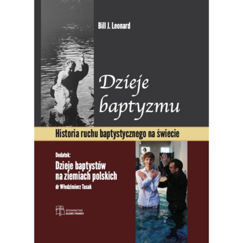 Dzieje Baptyzmu - Bill J. Leonard