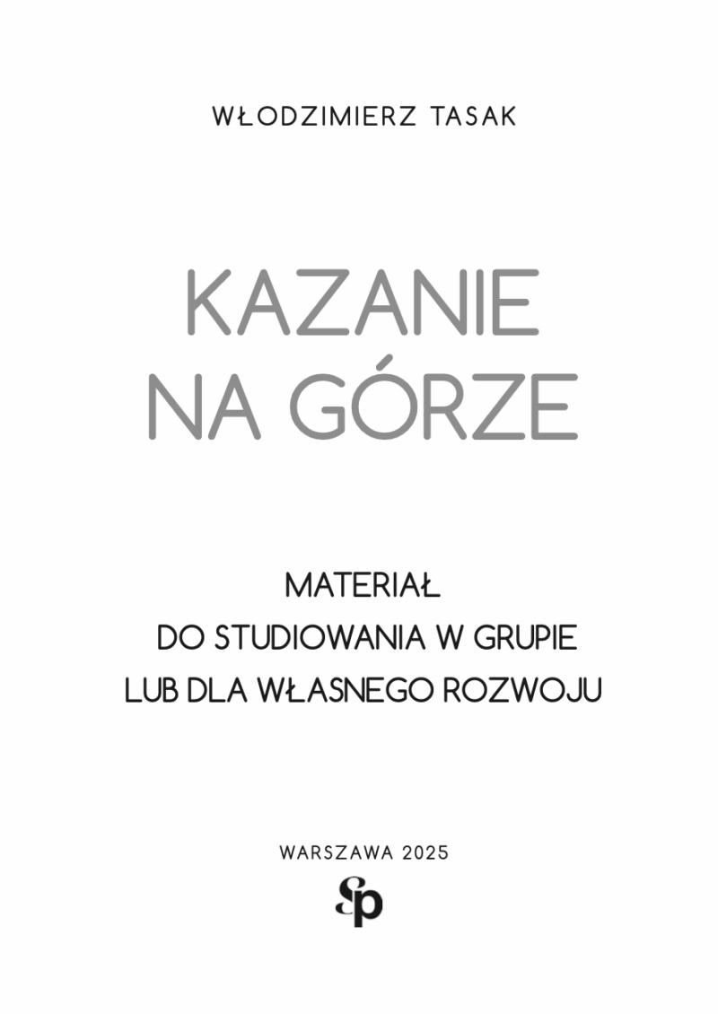 Studium do Kazania na górze - Włodzimierz Tasak [PRZEDSPRZEDAŻ] - obrazek 3